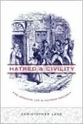 Hatred and Civility: The Antisocial Life in Victorian England