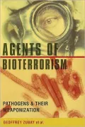 Agents of Bioterrorism: Pathogens and Their Weaponization