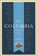 My Columbia: Reminiscences of University Life