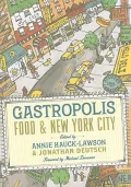Gastropolis: Food and New York City