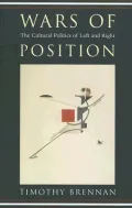 Wars of Position: The Cultural Politics of Left and Right