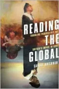 Reading the Global: Troubling Perspectives on Britain's Empire in Asia