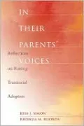 In Their Parents' Voices: Reflections on Raising Transracial Adoptees