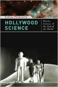 Hollywood Science: Movies, Science, and the End of the World