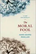 The Moral Fool