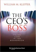 The CEO's Boss: Tough Love in the Boardroom