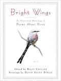 Bright Wings: An Illustrated Anthology of Poems About Birds
