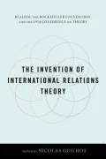 The Invention of International Relations Theory