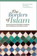 The Borders of Islam: Exploring Samuel Huntington's Faultlines from Al-Andalus to the Virtual Ummah