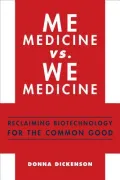 Me Medicine vs. We Medicine