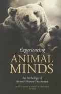 Experiencing Animal Minds: An Anthology of Human-Animal Encounters