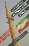 Anticipating a Nuclear Iran