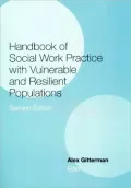 Handbook of Social Work Practice with Vulnerable and Resilient Populations