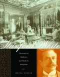 Stanford White: Decorator in Opulence and Dealer in Antiquities
