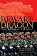 Beware the Dragon: China: 1,000 Years of Bloodshed