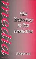 Film Technology in Post Production