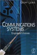 Communications Systems Engineers' Choices