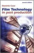 Film Technology in Post Production