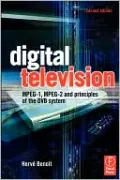 Digital Television: MPEG-1, MPEG-2 and Principles of the DVB System