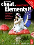 How to Cheat in Elements 8: Creative Photomontage on a budget