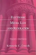 Electronic Media Law and Regulation