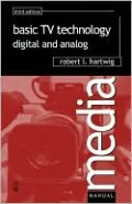 Basic TV Technology: Digital and Analog