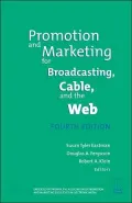 Promotion and marketing for broadcasting, cable and the Web
