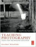 Teaching Photography: Tools for the Imaging Educator