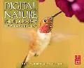Digital Nature Photography The Art and the Science