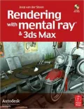 Rendering with Mental Ray(R) and 3DS Max