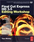 Final Cut Express HD 3. 5 Editing Workshop