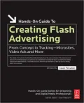 Creating Flash Advertising : From Concept to TrackingMicro Sites, Video Ads and More
