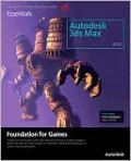 Learning Autodesk 3ds Max 2010 Foundation for Games