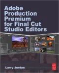 Adobe CS Production Premium for Final Cut Studio Editors