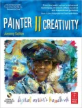 Painter 11 Creativity: Digital Artist's Handbook