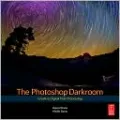 The Photoshop Darkroom: Creative Digital Post-Processing