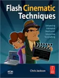 Flash Cinematic Techniques: Enhancing Animated Shorts and Interactive Storytelling
