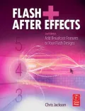 Flash + After Effects: Add Broadcast Features to Your Flash Designs