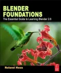 Blender Foundations: The Essential Guide to Learning Blender 2.6