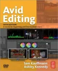 Avid Editing: A Guide for Beginning and Intermediate Users
