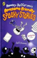 Rowley Jefferson's Awesome Friendly Spooky Stories