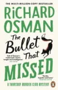 Book cover of The Bullet that Missed