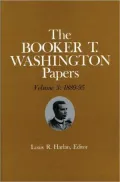 The Booker T. Washington Papers, Volume 3: 1889-95