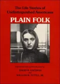 Plain Folk : The Life Stories of Undistinguished Americans