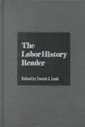 Labor History Reader