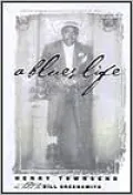 A Blues Life