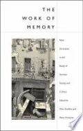 Book cover of The Work of Memory