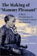 The making of "Mammy Pleasant"