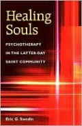 Healing Souls: Psychotherapy in the Latter-Day Saint Community