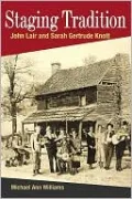 Staging Tradition: John Lair and Sarah Gertrude Knott